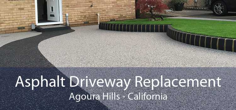 Asphalt Driveway Replacement Agoura Hills - California