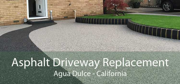 Asphalt Driveway Replacement Agua Dulce - California