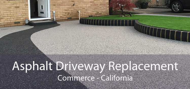 Asphalt Driveway Replacement Commerce - California