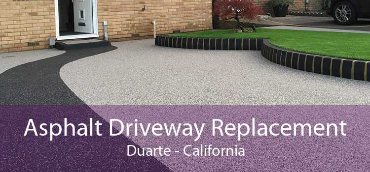Asphalt Driveway Replacement Duarte - California