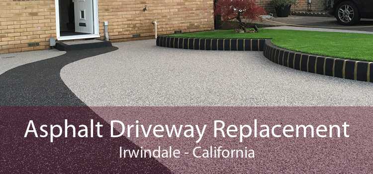 Asphalt Driveway Replacement Irwindale - California
