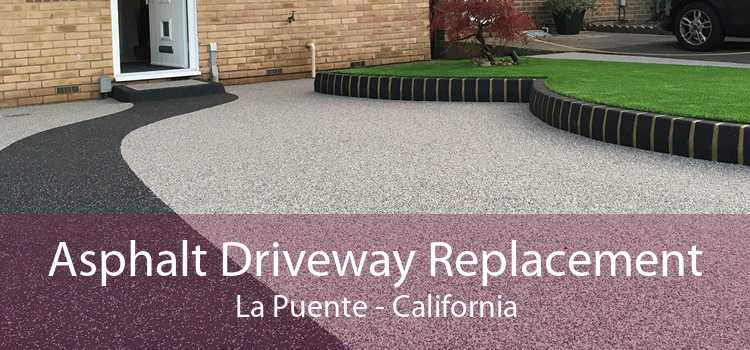 Asphalt Driveway Replacement La Puente - California
