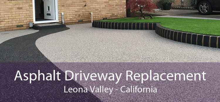 Asphalt Driveway Replacement Leona Valley - California