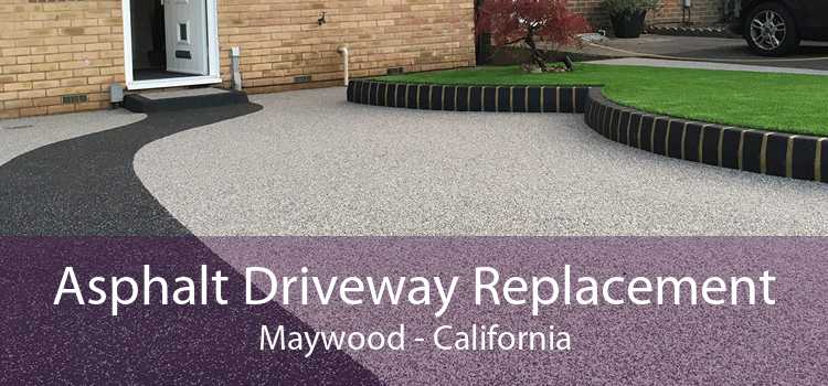 Asphalt Driveway Replacement Maywood - California