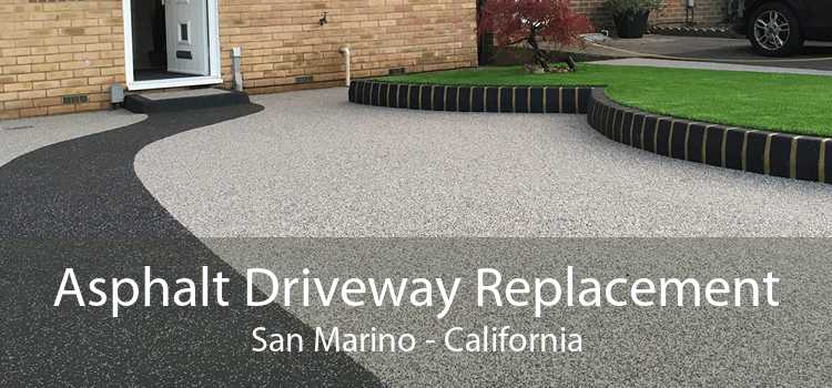 Asphalt Driveway Replacement San Marino - California