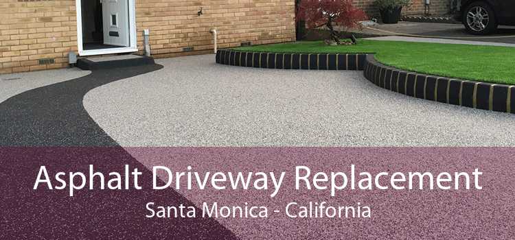 Asphalt Driveway Replacement Santa Monica - California