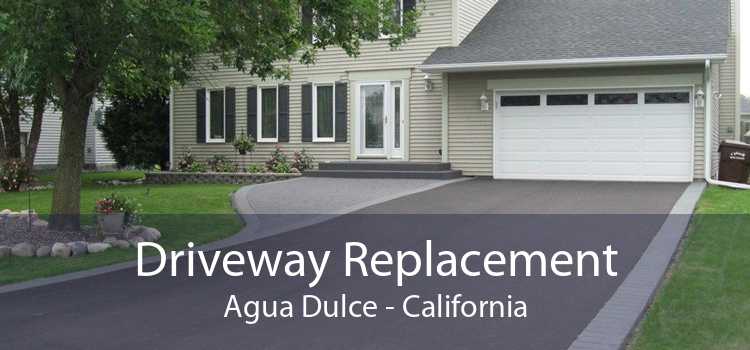 Driveway Replacement Agua Dulce - California