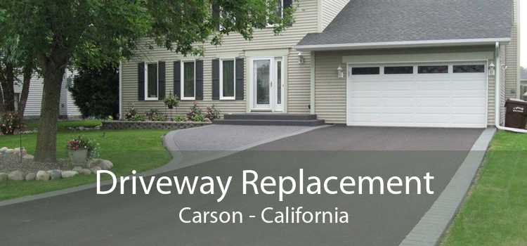 Driveway Replacement Carson - California
