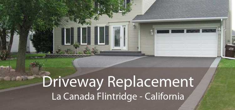 Driveway Replacement La Canada Flintridge - California