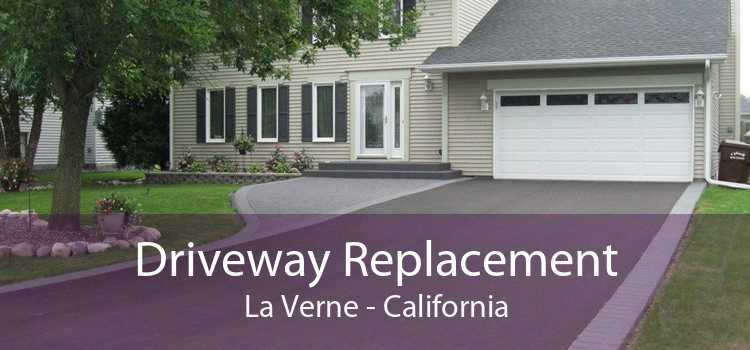 Driveway Replacement La Verne - California