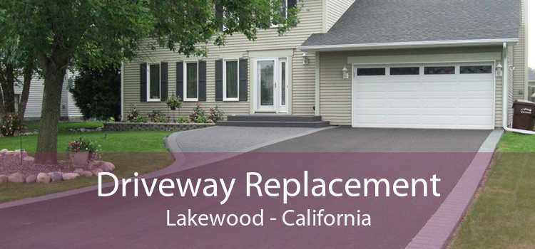 Driveway Replacement Lakewood - California
