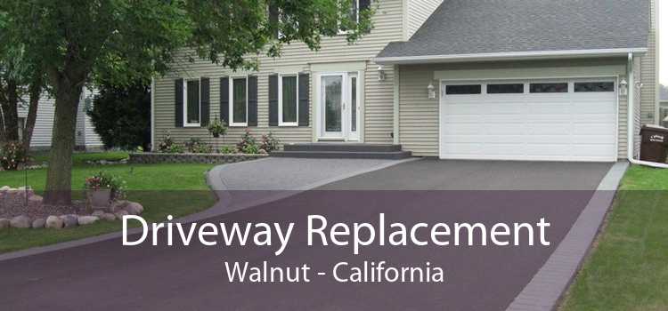 Driveway Replacement Walnut - California