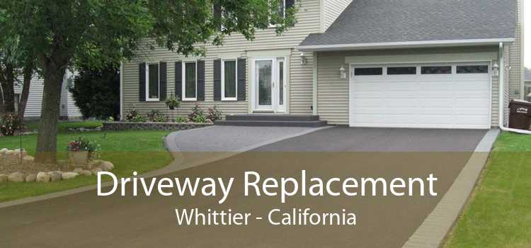 Driveway Replacement Whittier - California