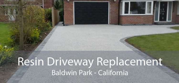 Resin Driveway Replacement Baldwin Park - California
