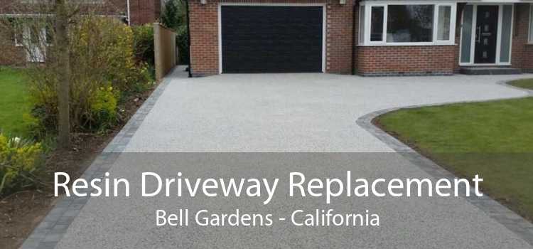 Resin Driveway Replacement Bell Gardens - California