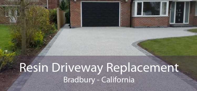 Resin Driveway Replacement Bradbury - California