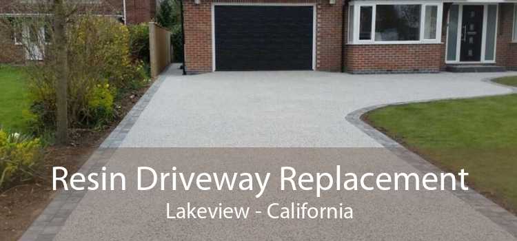 Resin Driveway Replacement Lakeview - California