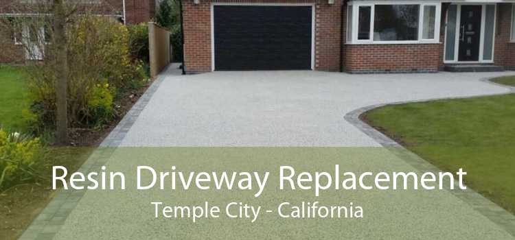 Resin Driveway Replacement Temple City - California