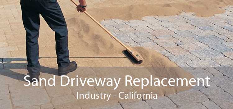 Sand Driveway Replacement Industry - California