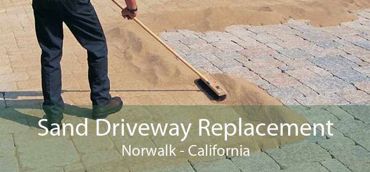 Sand Driveway Replacement Norwalk - California