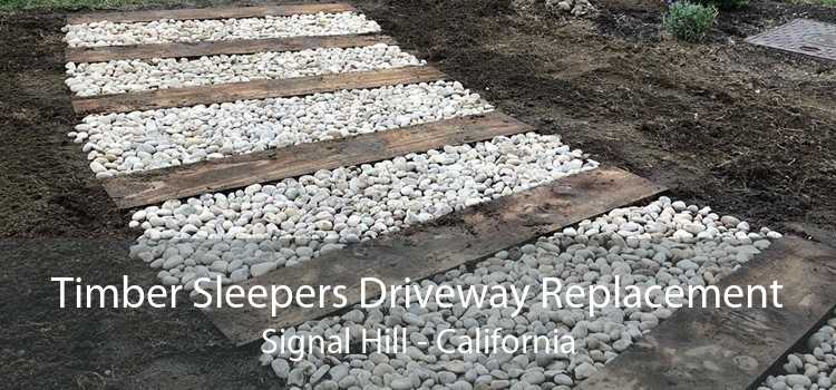 Timber Sleepers Driveway Replacement Signal Hill - California